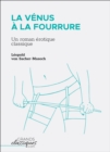 Image for La Venus a la fourrure: Un roman erotique classique