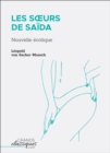Image for Les Sa Urs De Saida: Nouvelle Erotique