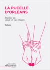 Image for La Pucelle D&#39;orleans: Poeme En Vingt-et-un Chants.