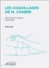 Image for Les Coquillages De M. Chabre: Nouvelle Erotique Classique