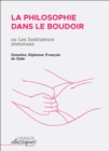 Image for La Philosophie Dans Le Boudoir: Ou Les Instituteurs Immoraux