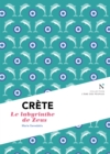 Image for Crete : Le labyrinthe de Zeus: L&#39;Ame des peuples
