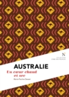 Image for Australie : Un cA ur chaud et sec : L&#39;Ame des peuples