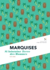 Image for Marquises: Si Lointaine Terre Des Hommes