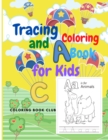 Image for Alphabet Tracing and Coloring Book for Kids - ABC Coloring Book for Preschoolers with Fun and Beautiful Animals