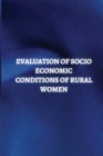 Image for Evaluation of Socio-Economic Conditions of Rural Women