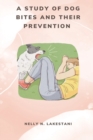 Image for A Study of Dog Bites and their Prevention