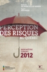 Image for Perception des risques au Quebec - Barometre CIRANO 2012
