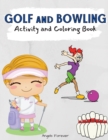 Image for Golf and Bowling Activity and Coloring Book