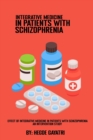 Image for Effect Of Integrative Medicine In Patients With Schizophrenia An intervention Study