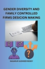 Image for Gender diversity and family-controlled firms&#39; decision-making