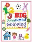 Image for 123 things BIG &amp; JUMBO Coloring Book