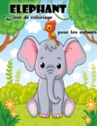Image for Livre de coloriage d&#39;elephants pour les enfants de 3 a 6 ans