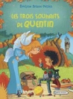 Image for Les trois souhaits de Quentin