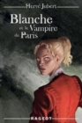 Image for Blanche et le vampire de Paris