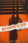 Image for Nuit blanche au lycee