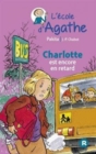 Image for L&#39;ecole d&#39;Agathe/Les mercredis d&#39;Agathe/C&#39;est moi Agathe ! : Charlotte est enco