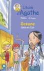 Image for L&#39;ecole d&#39;Agathe/Les mercredis d&#39;Agathe/C&#39;est moi Agathe ! : Oceane tete en