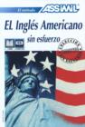 Image for El Ingles Americano : Sin Esfuerzo : Book 4  : Cassettes