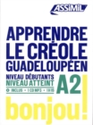 Image for APPRENDRE LE CREOLE GUADELOUPEEN : niveau debutants A2