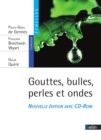 Image for Gouttes, bulles, perles et ondes [electronic resource] / Pierre-Gilles de Gennes, Françoise Brochard-Wyart, David Quéré.