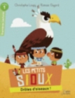 Image for Les petits Sioux/Droles d&#39;oiseaux!
