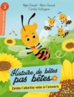Image for Histoires de betes pas betes/Zelda l&#39;abeille vole a l&#39;envers