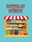 Image for SHOPPING LIST NOTEBOOK: GROCERY LIST NOT