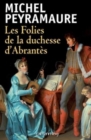 Image for Les folies de la duchesse d&#39;Abrantes