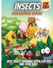 Image for Insects Coloring Book : Cute and Funny Bugs &amp; insects Coloring Book Designs for Kids