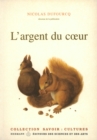 Image for L&#39;argent du coeur