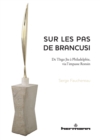 Image for Sur les pas de Brancusi