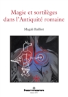 Image for Magie et sortileges dans l&#39;Antiquite romaine