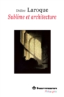 Image for Sublime et architecture - Recherche pour une esthetique