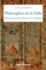 Image for Philosophies de la Fable - Poesie et pensee dans l&#39;A uvre de La Fontaine
