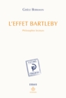 Image for L&#39;effet Bartleby - Philosophes lecteurs