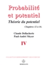 Image for Probabilités et potentiel, Volume 4: Theorie du potentiel associee a une resolvante