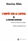 Image for L&#39;&#39;impôt sur le capital et la réforme monétaire