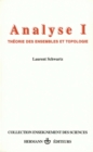 Image for Analyse, vol. 1. Theorie des ensembles et topologie