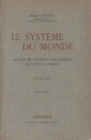 Image for Le systeme du monde. Tome III: Astronomie latine 1