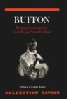 Image for Buffon, biographie imaginaire et reelle