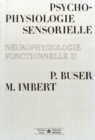 Image for Neurophysiologie fonctionnelle, vol. 2: Psychophysiologie sensorielle