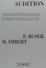 Image for Neurophysiologie fonctionnelle, vol. 3: Audition
