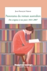 Image for Panorama du roman australien - Des origines a nos jours 1831-2007