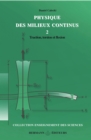 Image for Physique des milieux continus. Volume 2: Traction, torsion et flexion