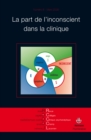 Image for Revue des Colleges de Clinique psychanalytique du Champ Lacanien: La part de l&#39;inconscient dans la clinique - n(deg)8