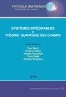 Image for TVC n(deg)75: Systemes integrables et theorie quantique des champs
