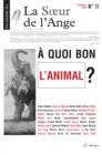 Image for La S ur de l&#39;Ange, n(deg)11: A quoi bon l&#39;animal ?
