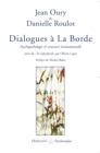 Image for Dialogues a La Borde - Psychopathologie et structure institutionnelle