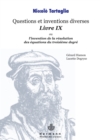 Image for Niccolo Tartaglia - Questions et inventions diverses Livre IX ou l&#39;invention de la resolution des equations du troisieme degre